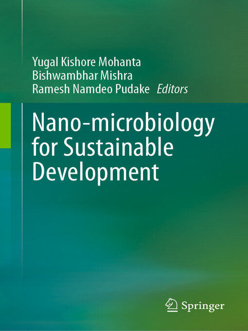Title details for Nano-microbiology for Sustainable Development by Yugal Kishore Mohanta - Available